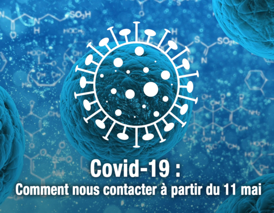 Covid-19 – Comment contacter les collaborateurs de La Cuverie à partir du 11 mai ?